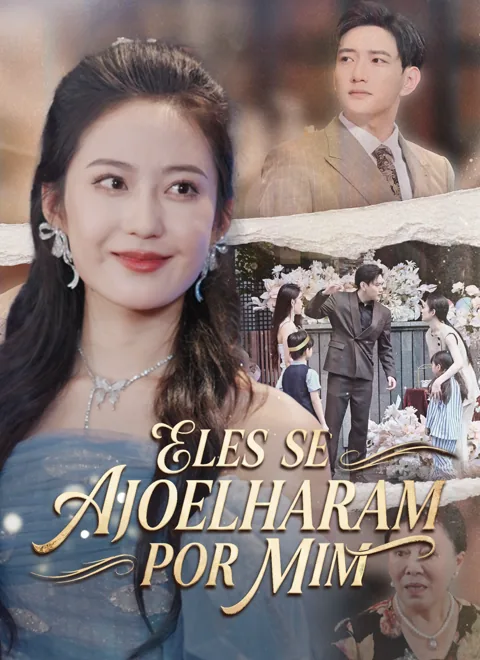 Eles se Ajoelharam por Mim capa — assistir aos 30 episódios grátis em HD