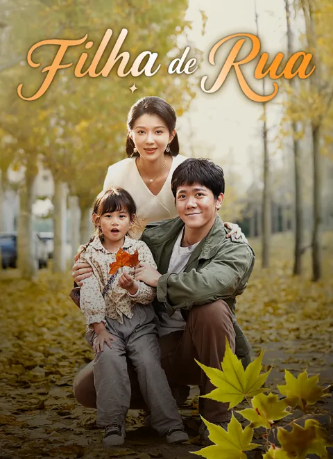 Filha de Rua capa — assistir aos 59 episódios grátis em HD