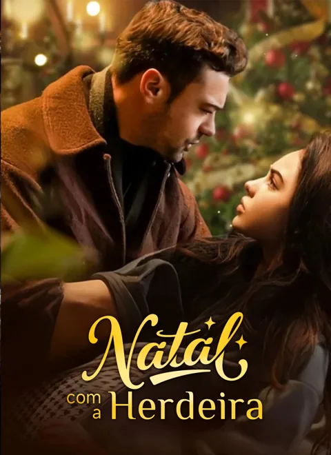 Natal com a Herdeira capa — assistir aos 60 episódios grátis em HD