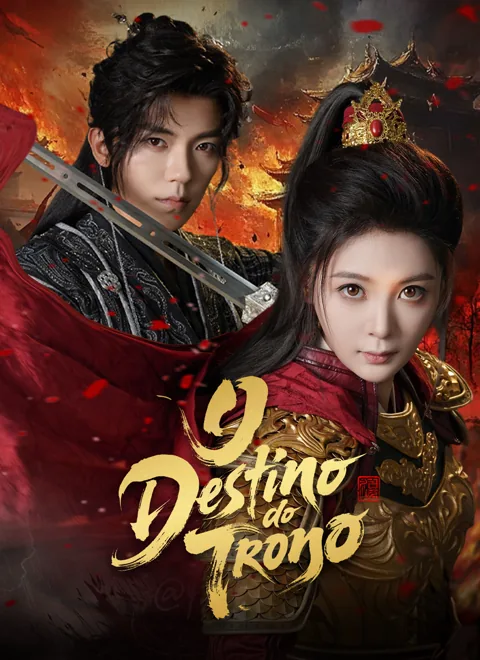 O Destino do Trono capa — assistir aos 60 episódios grátis em HD