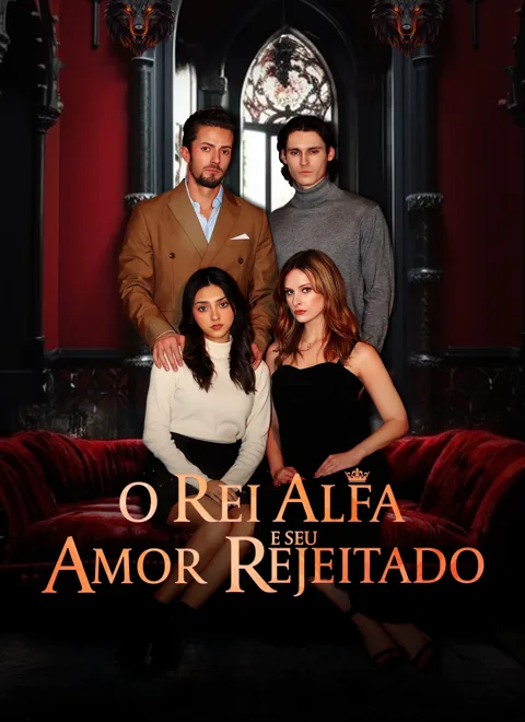 O Rei Alfa e Seu Amor Rejeitado capa — assistir aos 83 episódios grátis em HD