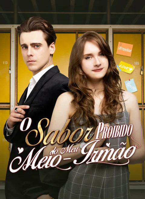O Sabor Proibido do Meu Meio-Irmão capa — assistir aos 80 episódios grátis em HD