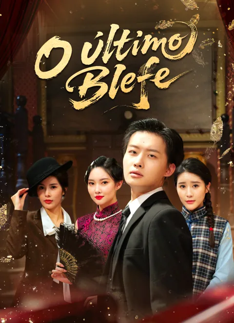 O Último Blefe capa — assistir aos 60 episódios grátis em HD