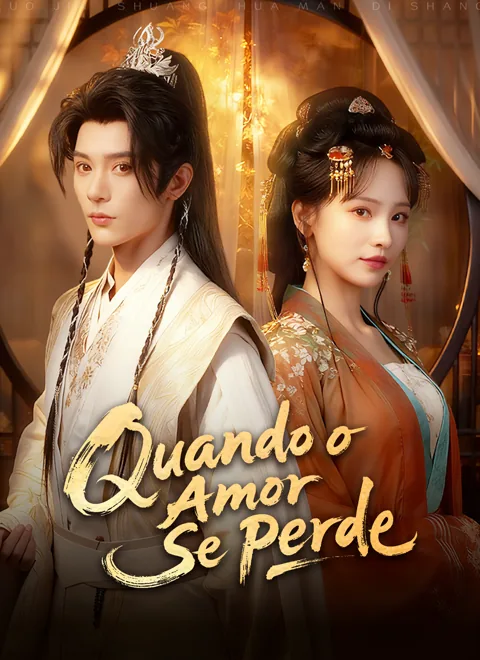 Quando o Amor Se Perde capa — assistir aos 60 episódios grátis em HD
