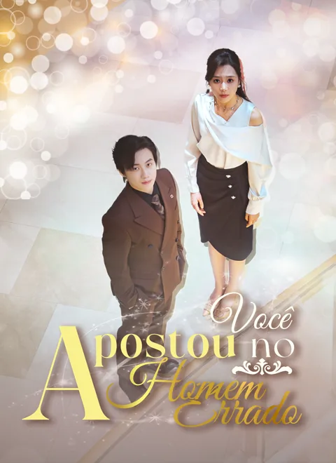 Você Apostou no Homem Errado capa — assistir aos 31 episódios grátis em HD