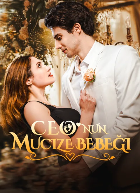 CEO'nun Mucize Bebeği dizisi kapak görseli — 59 bölüm full HD Türkçe izle