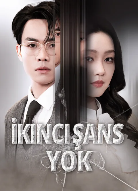 İkinci Şans Yok dizisi kapak görseli — 40 bölüm full HD Türkçe izle