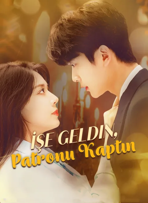 İşe Geldin, Patronu Kaptın dizisi kapak görseli — 63 bölüm full HD Türkçe izle