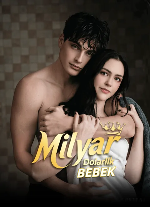 Milyar Dolarlık Bebek dizisi kapak görseli — 50 bölüm full HD Türkçe izle