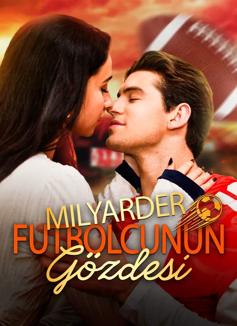Milyarder Futbolcunun Gözdesi dizisi kapak görseli — 59 bölüm full HD Türkçe izle