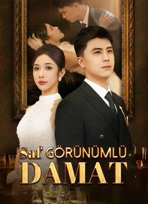 Saf Görünümlü Damat dizisi kapak görseli — 61 bölüm full HD Türkçe izle