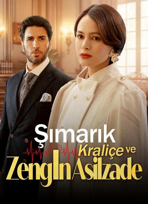 Şımarık Kraliçe ve Zengin Asilzade dizisi kapak görseli — 62 bölüm full HD Türkçe izle