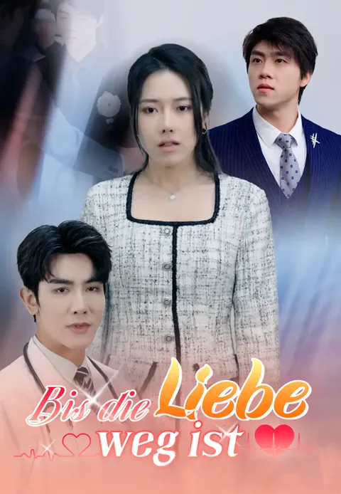 Bis die Liebe weg ist Cover — alle 31 Folgen kostenlos in HD ansehen