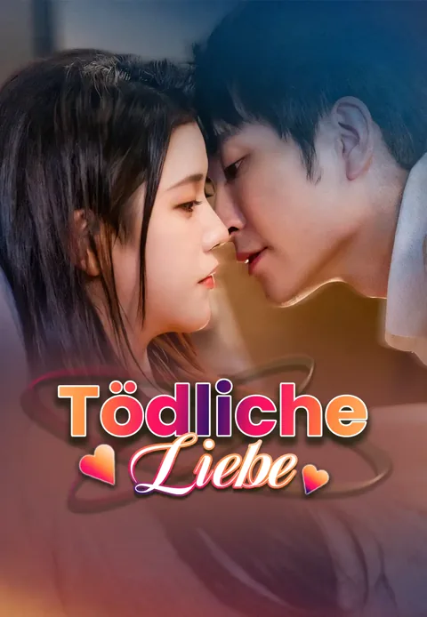 Tödliche Liebe Cover — alle 60 Folgen kostenlos in HD ansehen