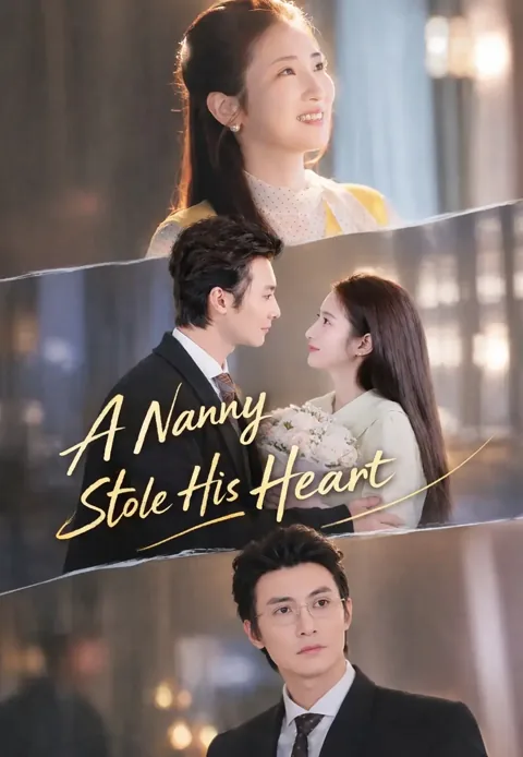 A Nanny Stole His Heart cover image — watch all 82 episodes free in HD
