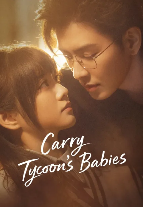 Carry Tycoon's Babies cover image — watch all 72 episodes free in HD