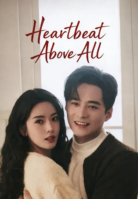 Heartbeat Above All cover image — watch all 74 episodes free in HD