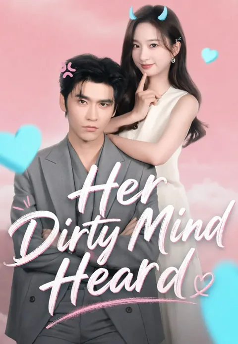 Her Dirty Mind Heard cover image — watch all 76 episodes free in HD