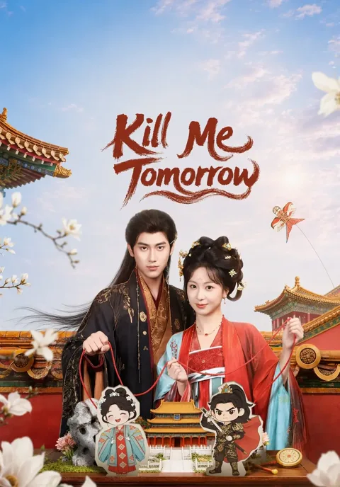 Kill Me Tomorrow cover image — watch all 60 episodes free in HD