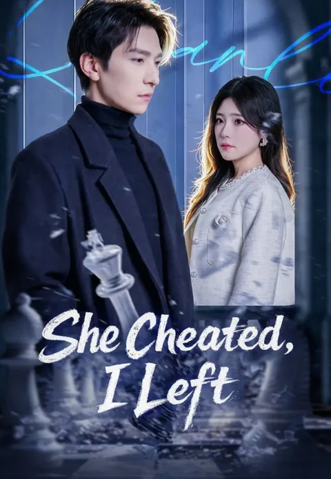 She Cheated, I Left cover image — watch all 61 episodes free in HD
