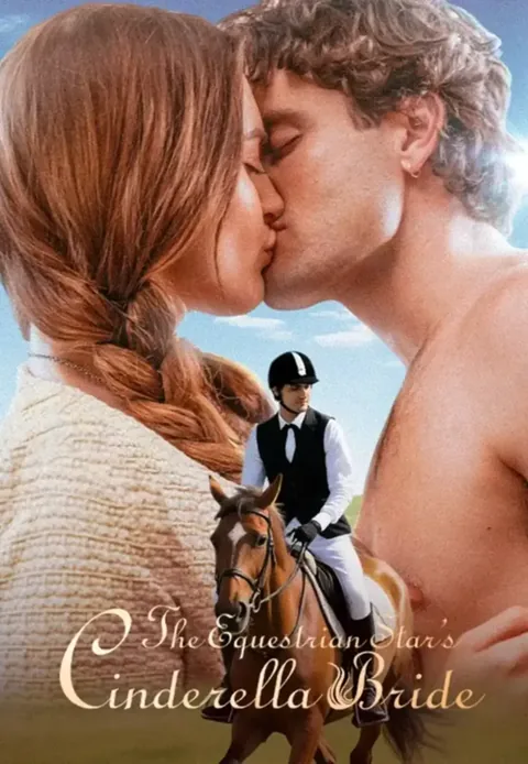 The Equestrian Star's Cinderella Bride cover image — watch all 59 episodes free in HD