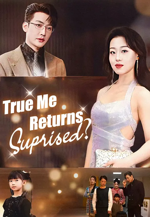 True Me Returns, Suprised? cover image — watch all 61 episodes free in HD