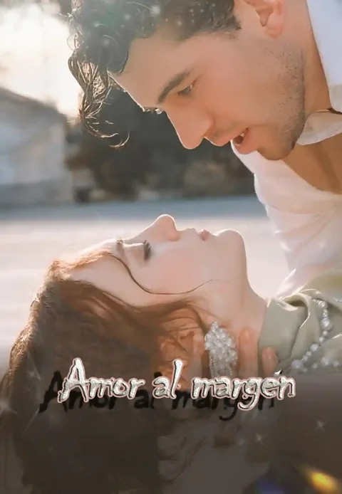 Amor al margen portada — ver los 64 episodios gratis en HD