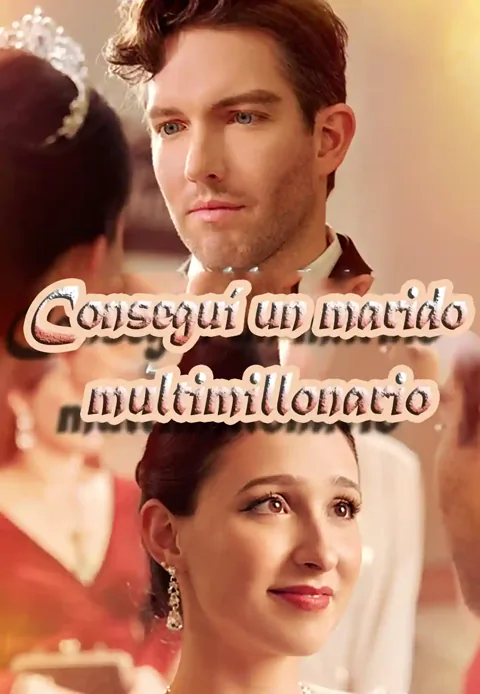 Conseguí un marido multimillonario portada — ver los 60 episodios gratis en HD