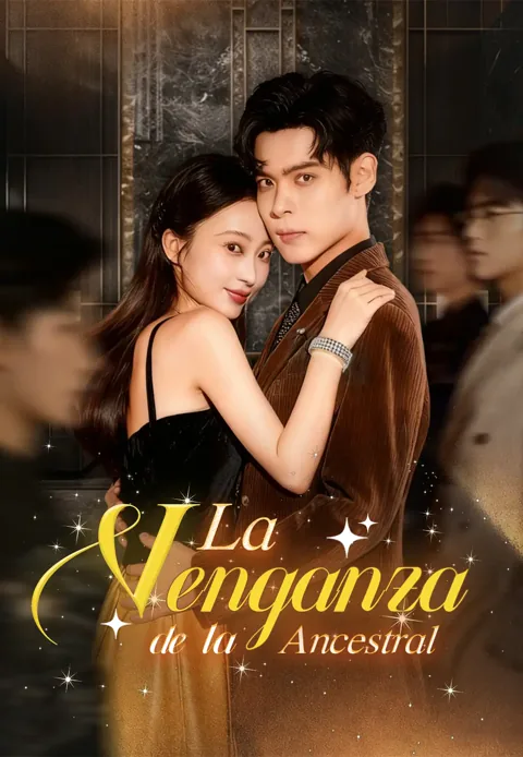 La Venganza de la Ancestral portada — ver los 61 episodios gratis en HD
