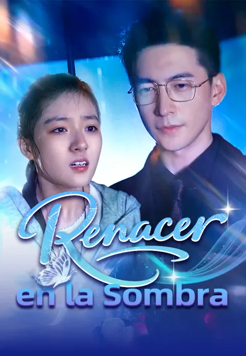 Renacer en la Sombra portada — ver los 66 episodios gratis en HD
