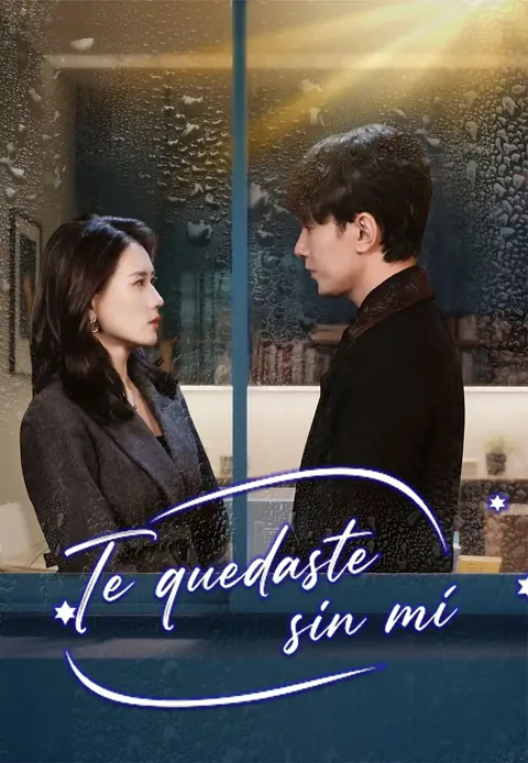 Te quedaste sin mí portada — ver los 71 episodios gratis en HD