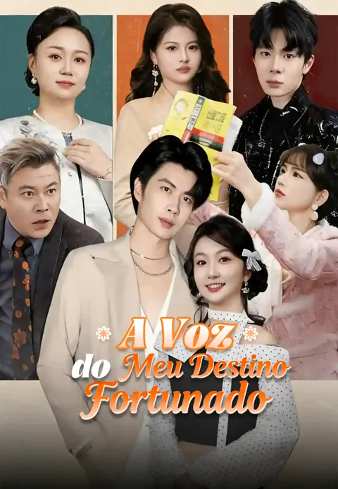 A Voz do Meu Destino Fortunado capa — assistir aos 81 episódios grátis em HD