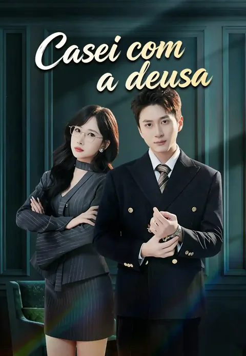 Casei com a deusa capa — assistir aos 80 episódios grátis em HD