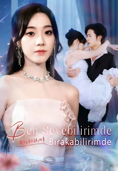Boşanalım! Ben Sevebilirimde Bırakabilirimde dizisi kapak görseli — 54 bölüm full HD Türkçe izle