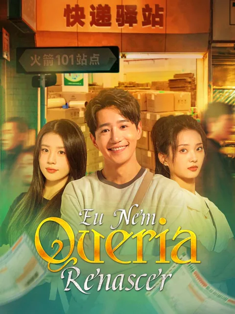 Eu Nem Queria Renascer capa — assistir aos 147 episódios grátis em HD