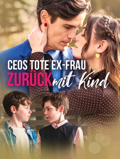 CEOs tote Ex-Frau zurück mit Kind Cover — alle 59 Folgen kostenlos in HD ansehen