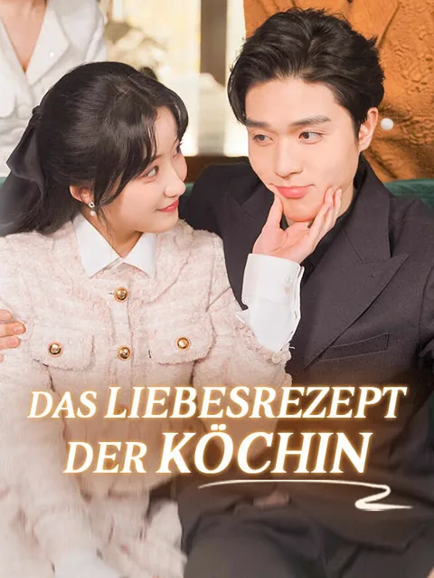 Das Liebesrezept der Köchin Cover — alle 77 Folgen kostenlos in HD ansehen