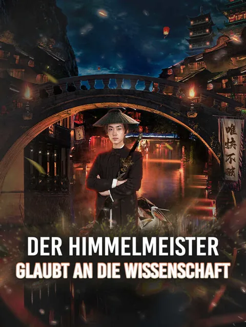 Der Himmelmeister Glaubt An Die Wissenschaft Cover — alle 89 Folgen kostenlos in HD ansehen
