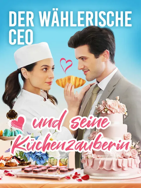 Der wählerische CEO und seine Küchenzauberin Cover — alle 46 Folgen kostenlos in HD ansehen