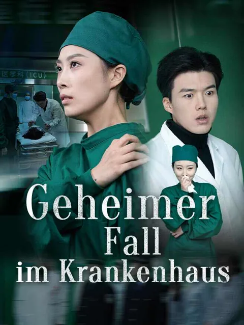 Geheimer Fall Im Krankenhaus Cover — alle 31 Folgen kostenlos in HD ansehen