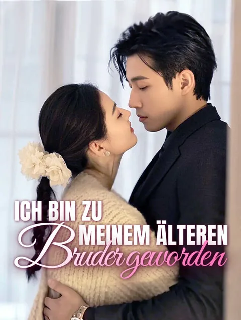 Ich bin zu meinem älteren Bruder geworden Cover — alle 66 Folgen kostenlos in HD ansehen
