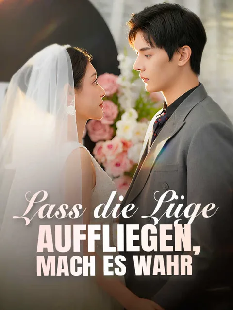 Lass Die lüge Auffliegen Mach Es Wahr Cover — alle 70 Folgen kostenlos in HD ansehen