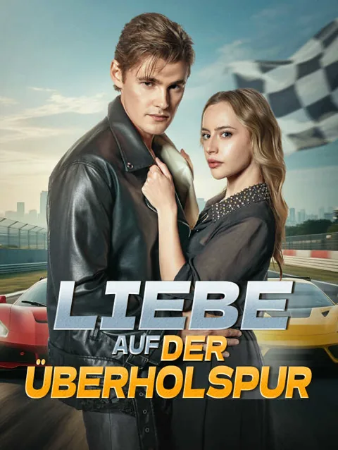 Liebe Auf Der überholspur Cover — alle 60 Folgen kostenlos in HD ansehen