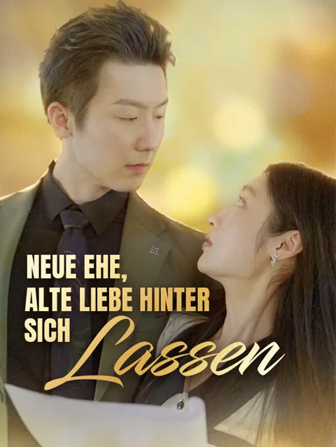 Neue Ehe Alte Liebe Hinter Sich Lassen Cover — alle 92 Folgen kostenlos in HD ansehen