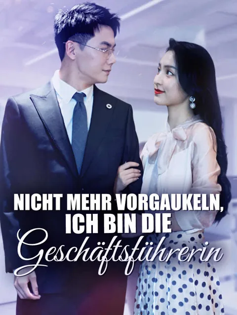 Nicht Mehr Vorgaukeln Ich Bin Die geschäftsführerin Cover — alle 91 Folgen kostenlos in HD ansehen