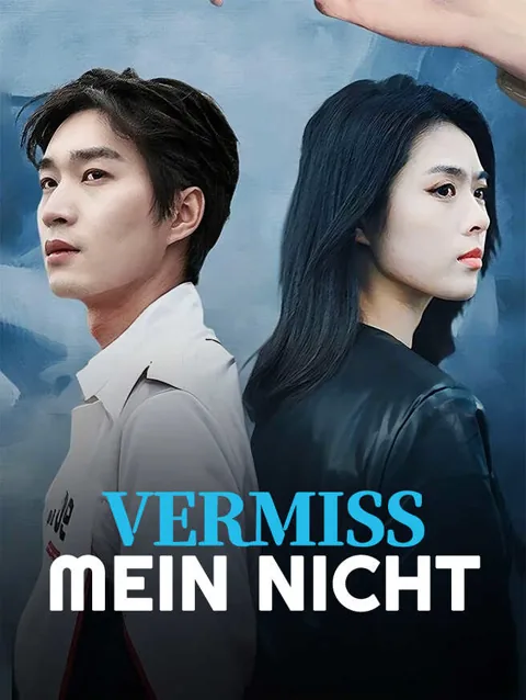 Vermiss mein nicht Cover — alle 77 Folgen kostenlos in HD ansehen