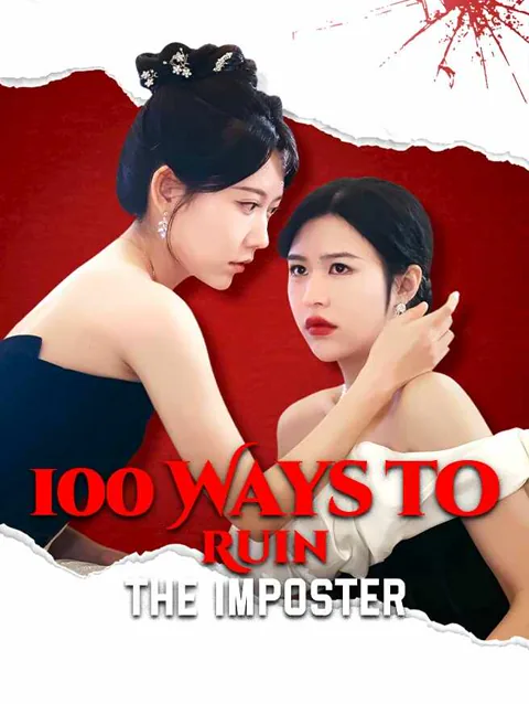 100 Ways To Ruin The Imposter cover image — watch all 30 episodes free in HD