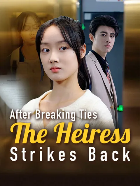 After Breaking Ties, The Heiress Strikes Back cover image — watch all 54 episodes free in HD