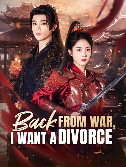 Back From War I Want A Divorce cover image — watch all 70 episodes free in HD