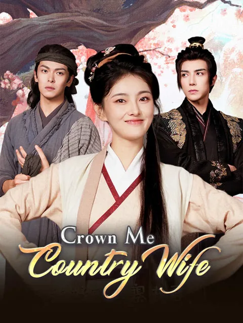Crown Me, Country Wife cover image — watch all 65 episodes free in HD